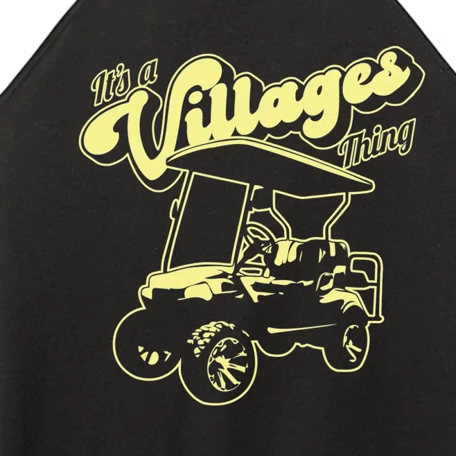 Golf Cart It's A Villages Thing Golf Car Humor Funny Quote Women’s Perfect Tri Rocker Tank