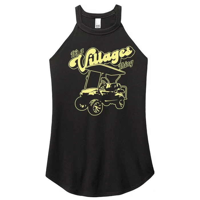 Golf Cart It's A Villages Thing Golf Car Humor Funny Quote Women’s Perfect Tri Rocker Tank