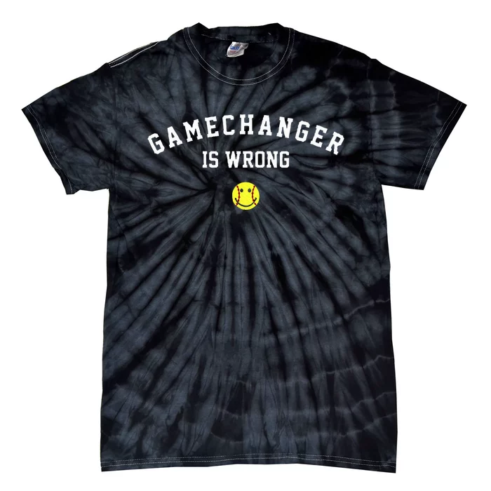 Game Changer Is Wrong Funny Baseball Softball Ball Game Day Tie-Dye T-Shirt