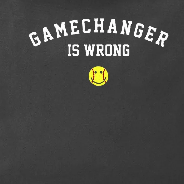 Game Changer Is Wrong Funny Baseball Softball Ball Game Day Zip Tote Bag