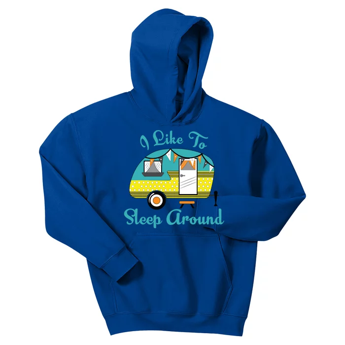 Glamping Campervan I Like To Sleep Around Outdoor Camp Gift Funny Gift Kids Hoodie