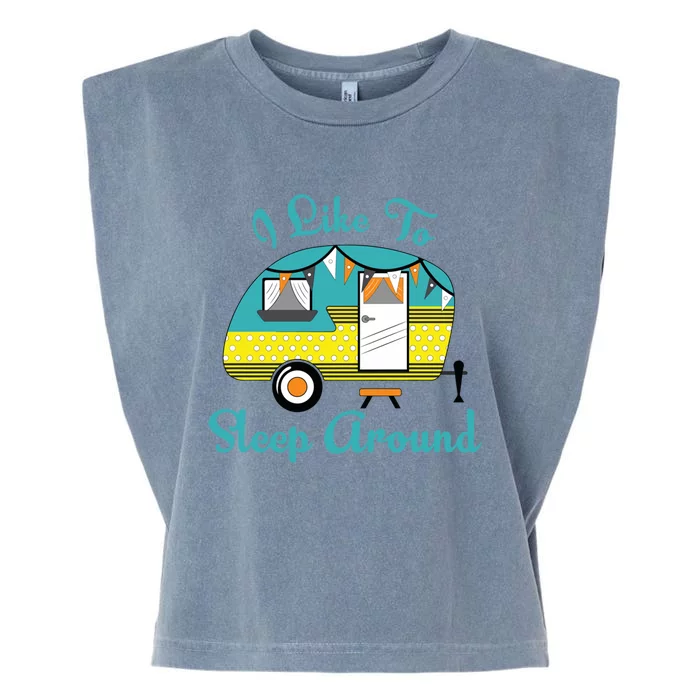 Glamping Campervan I Like To Sleep Around Outdoor Camp Gift Funny Gift Garment-Dyed Women's Muscle Tee