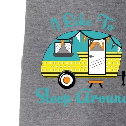 Glamping Campervan I Like To Sleep Around Outdoor Camp Gift Funny Gift Doggie 3-End Fleece Hoodie