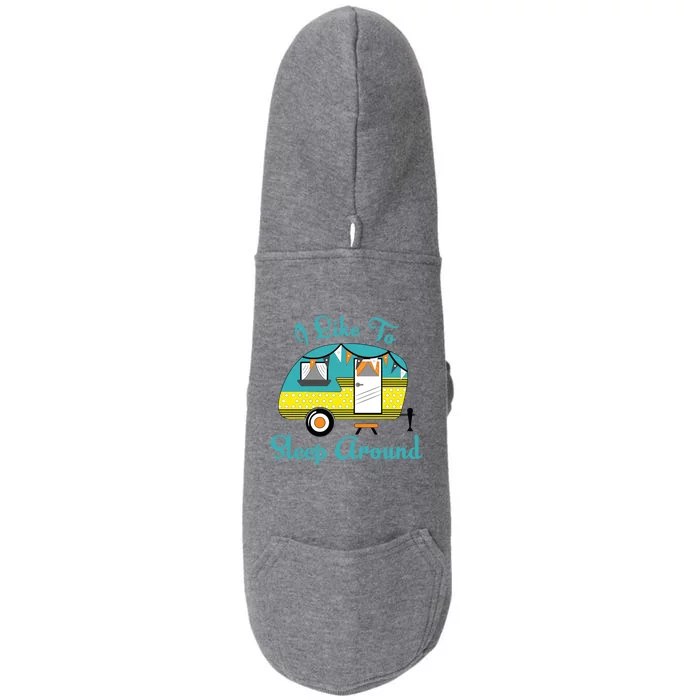 Glamping Campervan I Like To Sleep Around Outdoor Camp Gift Funny Gift Doggie 3-End Fleece Hoodie