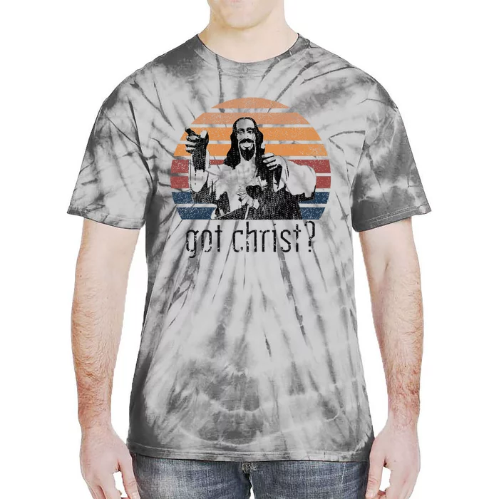 Got Christ Jesus Graphic Christian Funny Tie-Dye T-Shirt