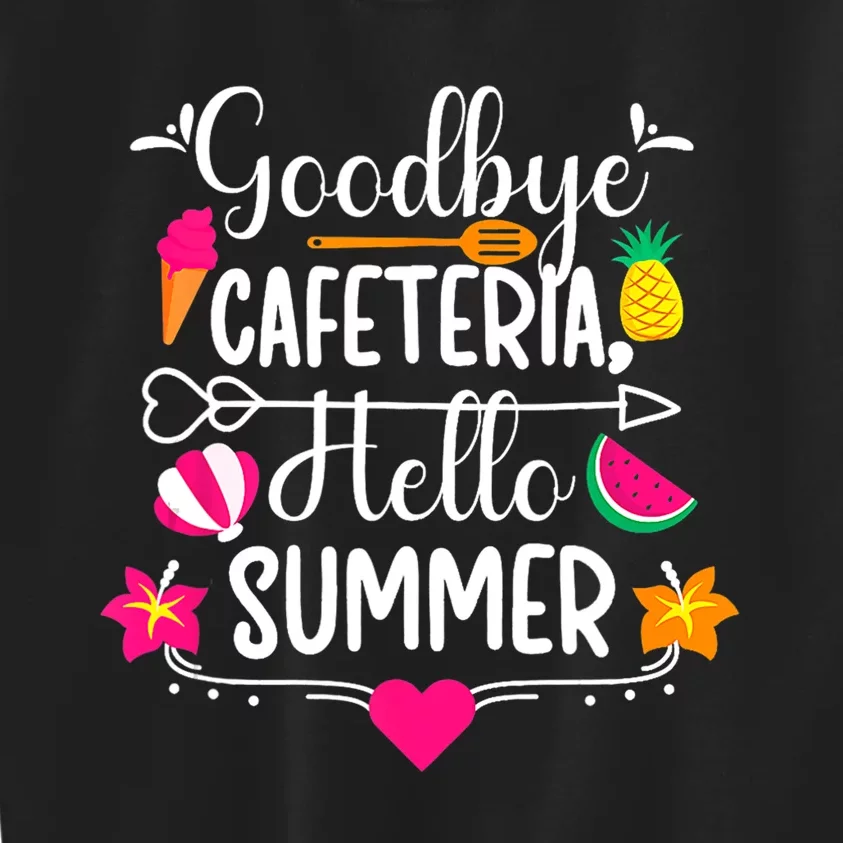 Goodbye Cafeteria Lunch Lady Last Day Of School Kids Sweatshirt