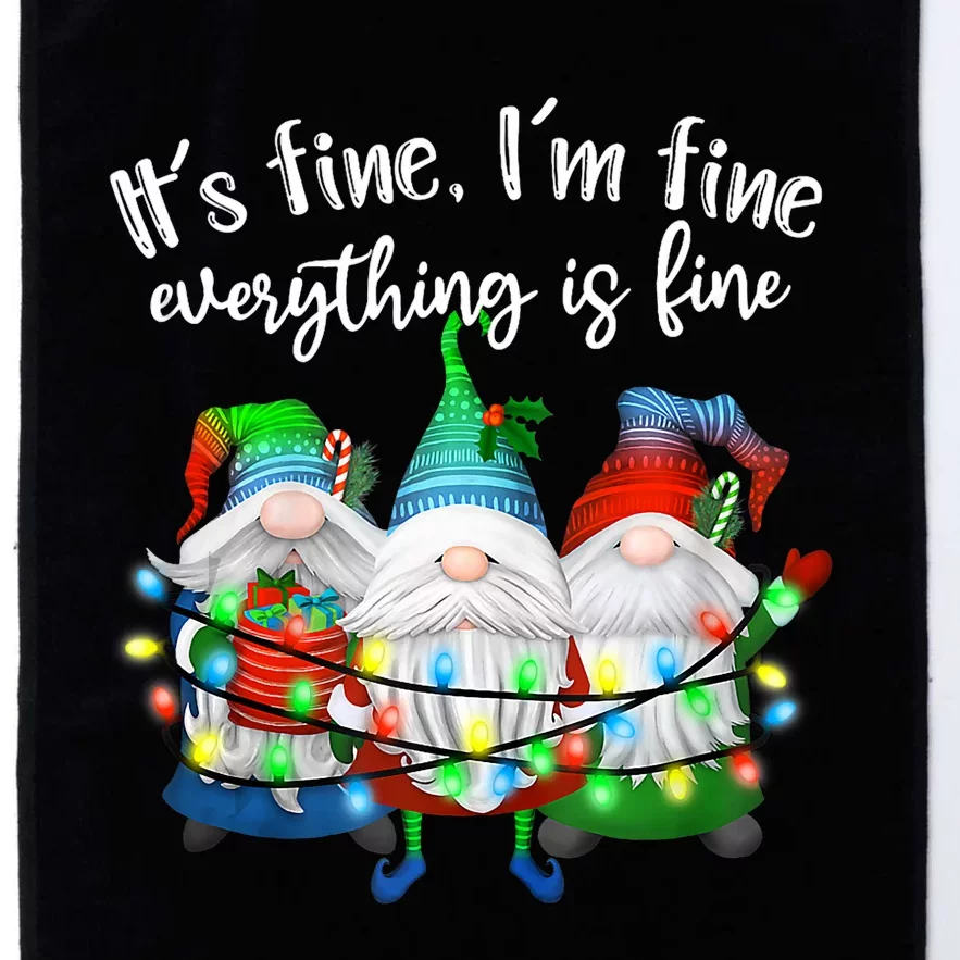 Gnome Christmas Lights ItS Fine IM Fine Everything Is Fine Tank Top Platinum Collection Golf Towel