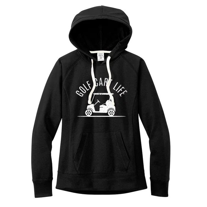 Golf Cart Life Funny Golf Women's Fleece Hoodie