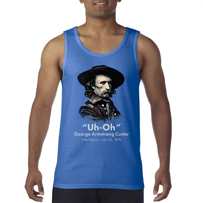 George Custer Little Bighorn History Ironic General Custer Tank Top