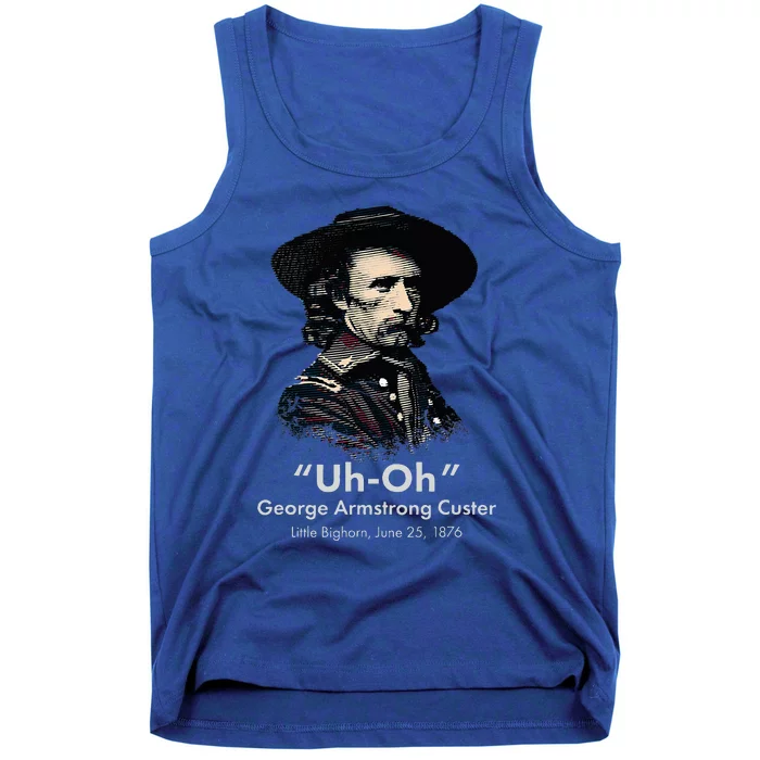 George Custer Little Bighorn History Ironic General Custer Tank Top