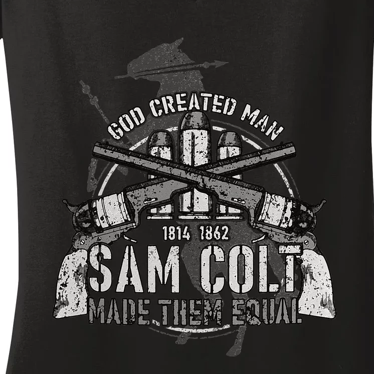 God Created Man Sam Colt Made Them Equal Women's V-Neck T-Shirt