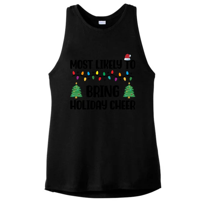 Group Christmas Most Likely To Bring Holiday Cheer Great Gift Ladies Tri-Blend Wicking Tank