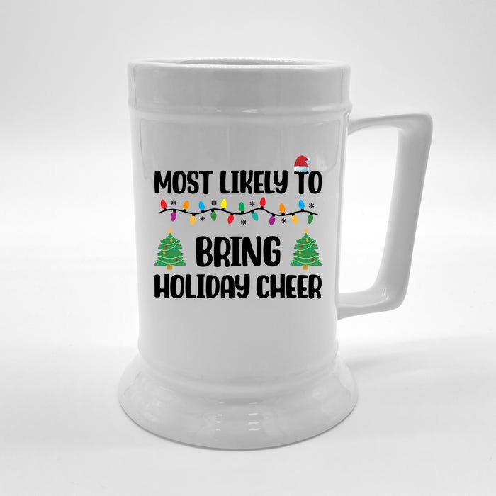 Group Christmas Most Likely To Bring Holiday Cheer Great Gift Front & Back Beer Stein