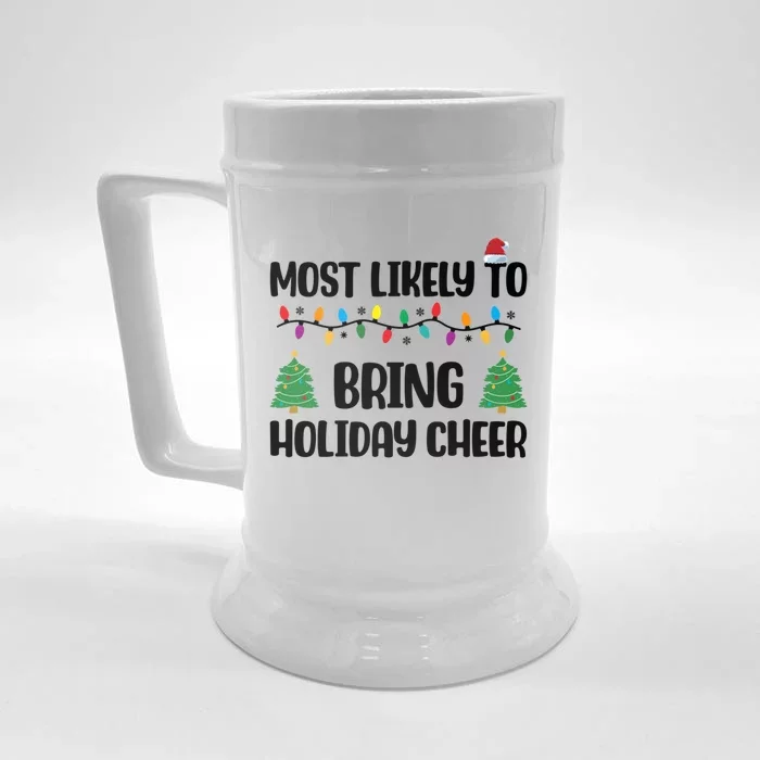 Group Christmas Most Likely To Bring Holiday Cheer Great Gift Front & Back Beer Stein