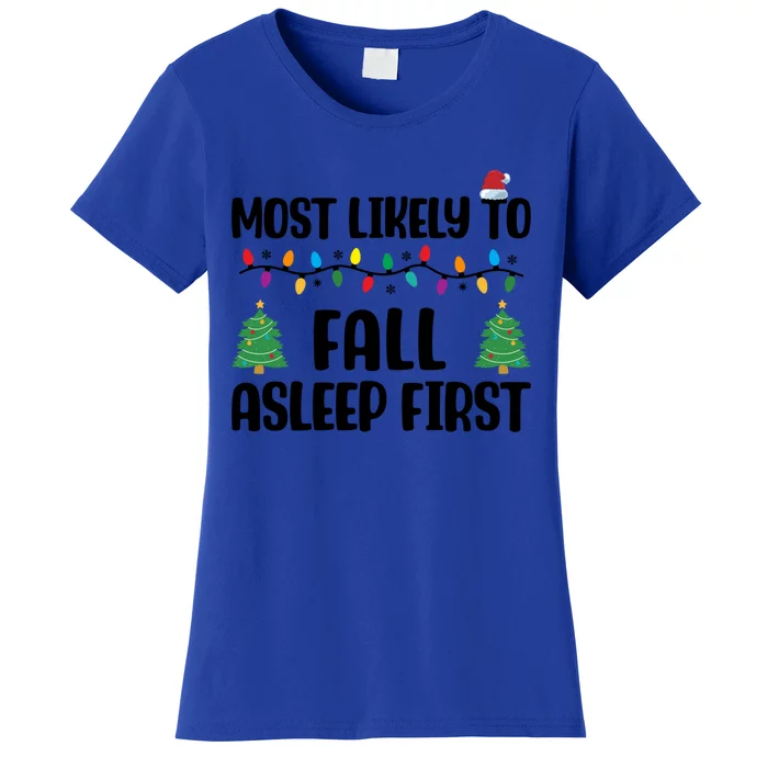 Group Christmas Most Likely To Fall Asleep First Great Gift Women's T-Shirt