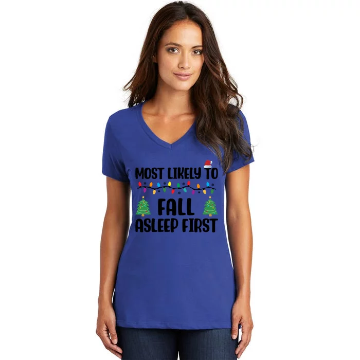 Group Christmas Most Likely To Fall Asleep First Great Gift Women's V-Neck T-Shirt