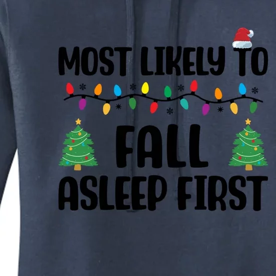 Group Christmas Most Likely To Fall Asleep First Great Gift Women's Pullover Hoodie