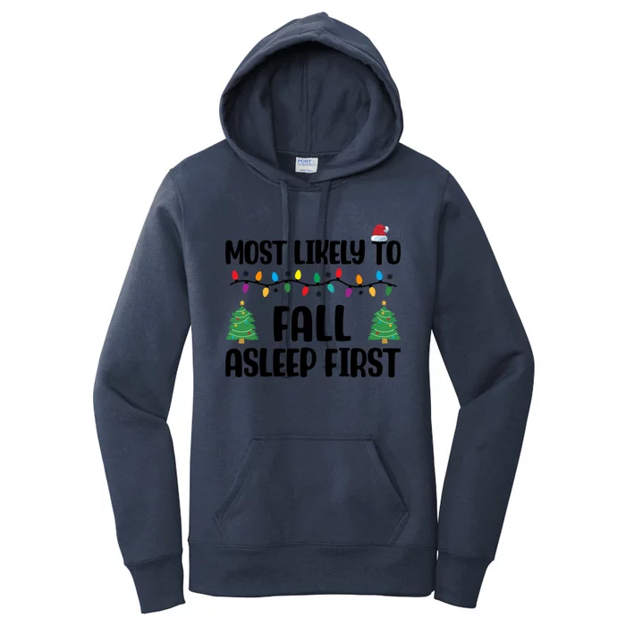 Group Christmas Most Likely To Fall Asleep First Great Gift Women's Pullover Hoodie