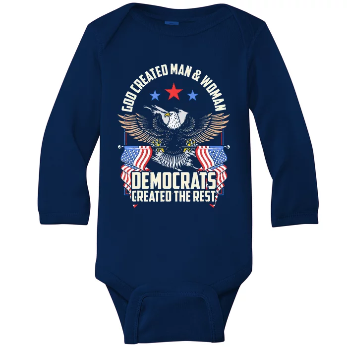 God Created Man And Woman Democrats Created The Rest Baby Long Sleeve Bodysuit