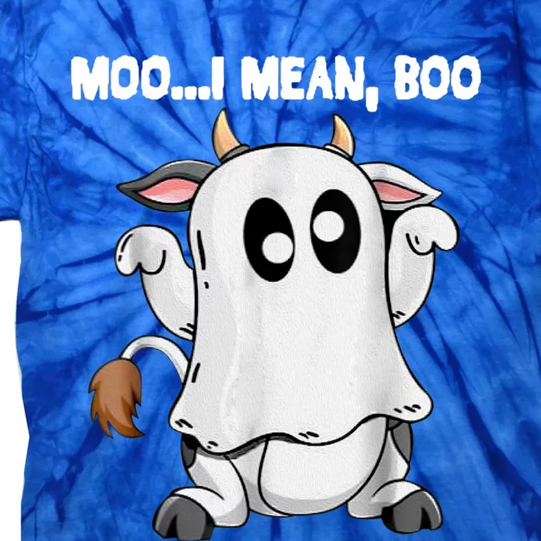 Ghost Cow Moo I Mean Boo Funny Halloween Cow Boo Meaningful Gift Tie-Dye T-Shirt