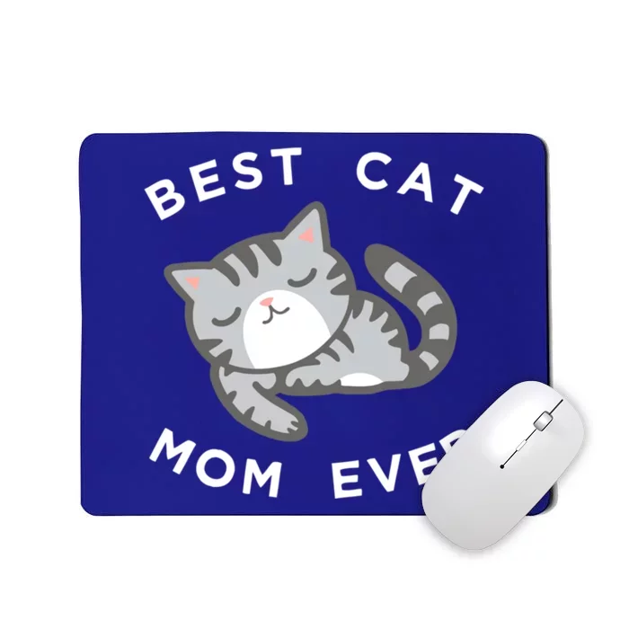 Gray Cat Mom Cool Gift Best Kitty Mother Ever Gift Mousepad