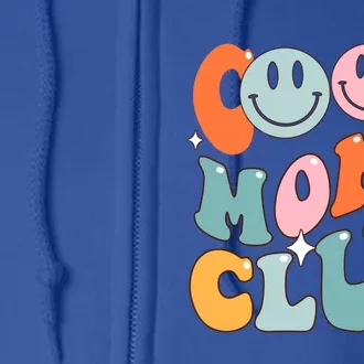 Groovy Cool Moms Club Funny Smile MotherS Day Gift Full Zip Hoodie