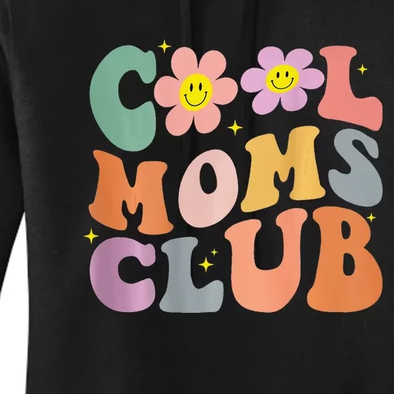 Groovy Cool Moms Club Smile Face Funny Mothers Day Wo Women's Pullover Hoodie