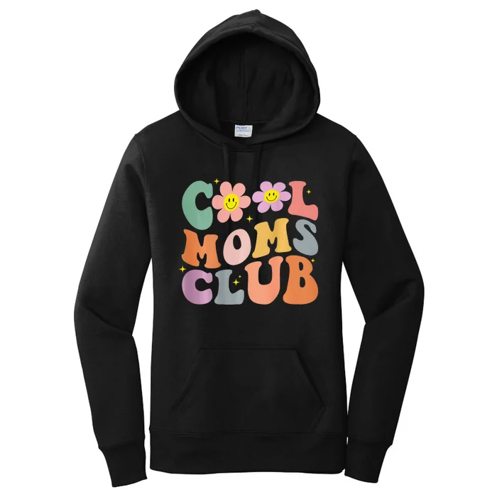 Groovy Cool Moms Club Smile Face Funny Mothers Day Wo Women's Pullover Hoodie