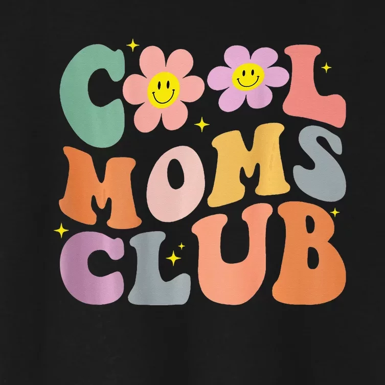 Groovy Cool Moms Club Smile Face Funny Mothers Day Wo Women's Crop Top Tee