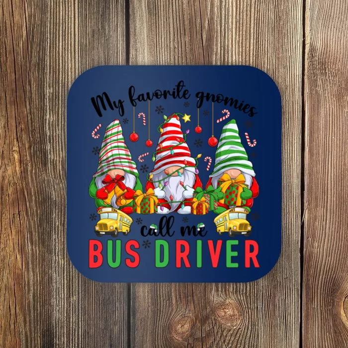 Gnomies Call Me Bus Driver Christmas Bus Driver Xmas Party Cute Gift Coaster