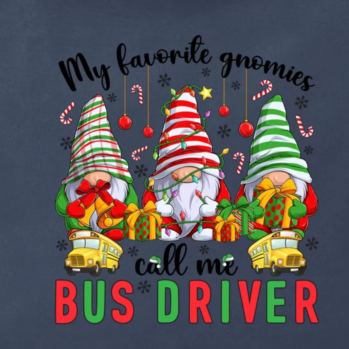 Gnomies Call Me Bus Driver Christmas Bus Driver Xmas Party Cute Gift Zip Tote Bag