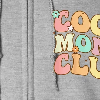 Groovy Cool Moms Club Smile Face Funny Mothers Day Full Zip Hoodie