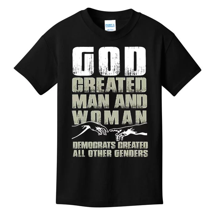 God Created Man & Woman Democrats Created All Other Genders Kids T-Shirt