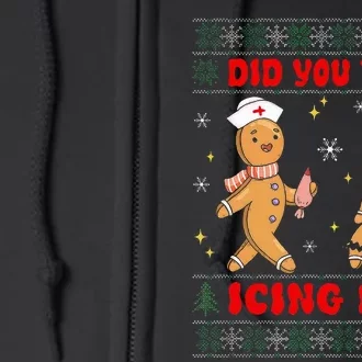 Groovy Christmas Nurse Gingerbread Man Did You Try Icing It Full Zip Hoodie