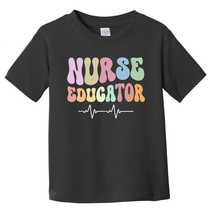 Groovy Certified Nurse Educator Nursing School Instructor Toddler T-Shirt