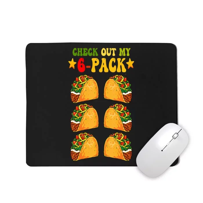 Groovy Check Out My Six 6 Pack With Tacos For Cinco De Mayo Mousepad