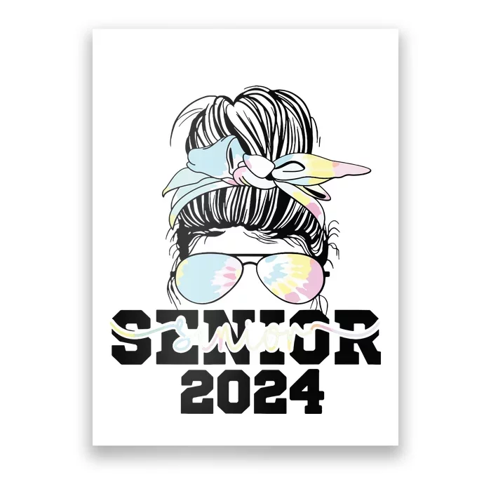 Girl Class Of 2024 Messy Bun Seniors 24 School Poster