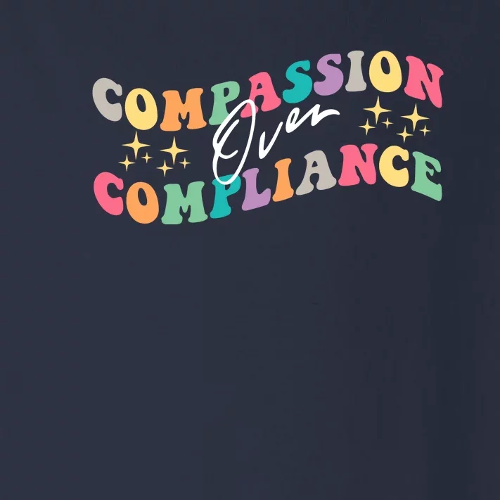 Groovy Compassion Over Compliance ABA Therapy BCBA Therapist Toddler Long Sleeve Shirt