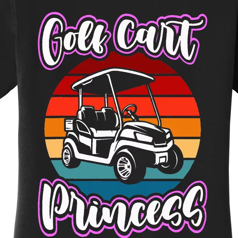 Golf Cart Princess Golfing Girl Golf Sport Women's T-Shirt