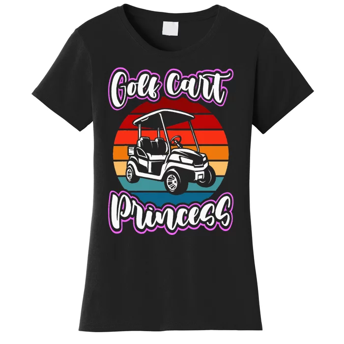 Golf Cart Princess Golfing Girl Golf Sport Women's T-Shirt