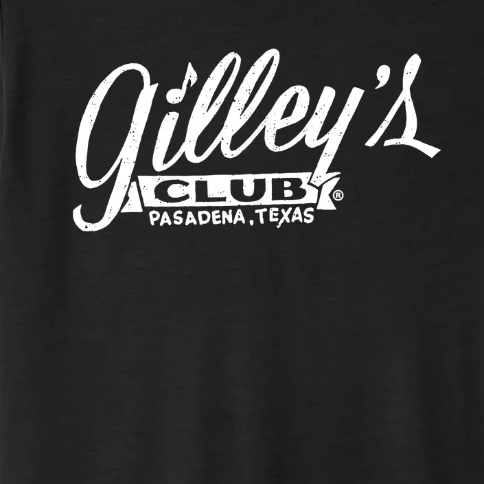 GilleyS Club Pasadena Texas ChromaSoft Performance T-Shirt