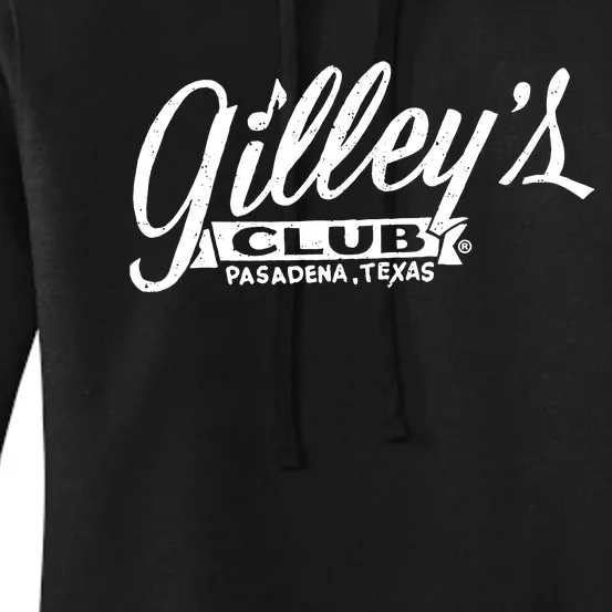 GilleyS Club Pasadena Texas Women's Pullover Hoodie