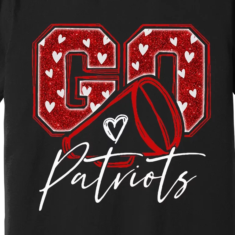 Go Cheer Patriots Design Premium T-Shirt