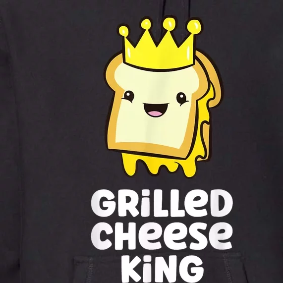 Grilled Cheese Partner Outfit Grilled Cheese King Premium Hoodie