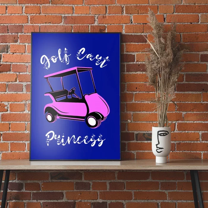 Golf Cart Princess Golfing Girl Golf Sport Lover Golfer Poster