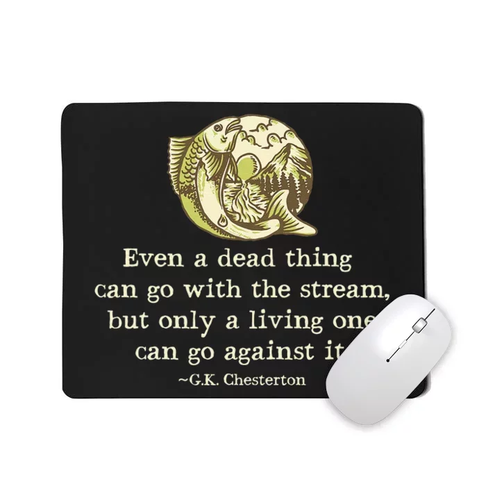 GK Chesterton Quote Catholic Humor Fishing Funny Stream Mousepad