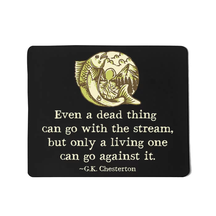 GK Chesterton Quote Catholic Humor Fishing Funny Stream Mousepad