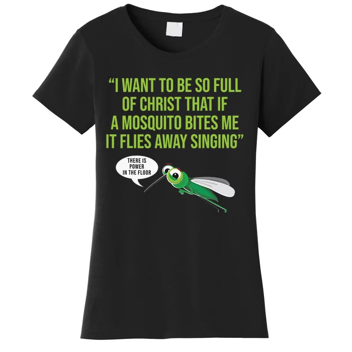 God Christian Quote Jesus Funny Religious Bible Mosquito Women's T-Shirt