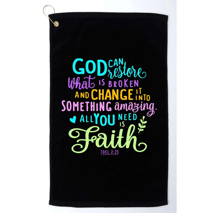 God Can Restore What Is Broken And Change It Into Something Platinum Collection Golf Towel