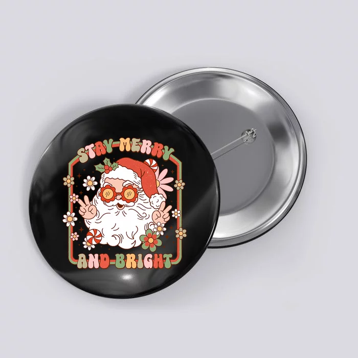 Groovy Christmas Retro Stay Merry And Bright Santa Claus Button